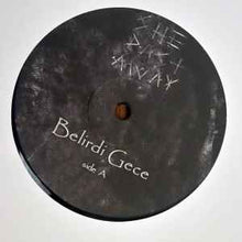 Load image into Gallery viewer, She Past Away – Belirdi Gece