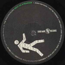 Load image into Gallery viewer, The Raconteurs – Help Us Stranger