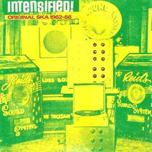 Load image into Gallery viewer, Various – Intensified! Original Ska 1962-1966