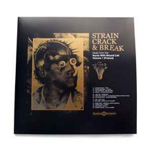 Load image into Gallery viewer, Various – Strain, Crack & Break: Music From The Nurse With Wound List Volume 1 (France)