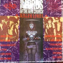 Load image into Gallery viewer, The Lords Of The New Church* – Killer Lords