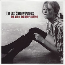 Load image into Gallery viewer, THE LAST SHADOW PUPPETS - THE AGE OF UNDERSTATEMENT ( 12" RECORD )