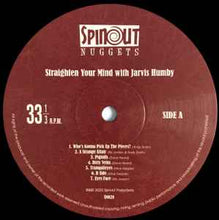 Load image into Gallery viewer, Jarvis Humby - Straighten Your Mind With... (LP, Ltd, Num)