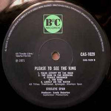 Load image into Gallery viewer, Steeleye Span – Please To See The King
