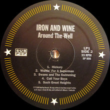 Load image into Gallery viewer, IRON & WINE - AROUND THE WELL ( 12" RECORD )