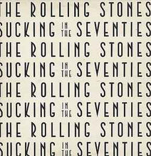 Load image into Gallery viewer, The Rolling Stones – Sucking In The Seventies