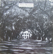Load image into Gallery viewer, Various – White Mansions