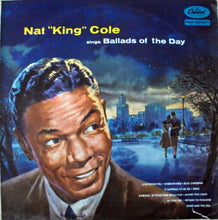 Load image into Gallery viewer, Nat "King" Cole* - Ballads Of The Day (10", Album)