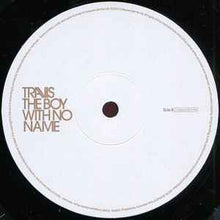 Load image into Gallery viewer, Travis – The Boy With No Name