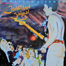 Load image into Gallery viewer, Jonathan Richman & The Modern Lovers – Jonathan Sings!