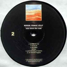 Load image into Gallery viewer, Bonnie 'Prince' Billy* – Ease Down The Road