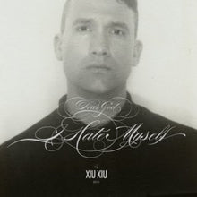 Load image into Gallery viewer, Xiu Xiu – Dear God, I Hate Myself