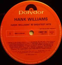 Load image into Gallery viewer, Hank Williams – Hank Williams - 40 Greatest Hits