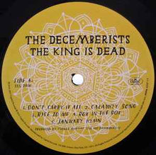 Load image into Gallery viewer, The Decemberists – The King Is Dead
