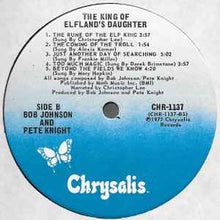 Load image into Gallery viewer, Bob Johnson & Pete Knight* – The King Of Elfland's Daughter