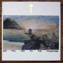 Load image into Gallery viewer, WU LYF – Go Tell Fire To The Mountain