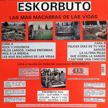 Load image into Gallery viewer, Eskorbuto - Las Mas Macabras De Las Vidas (LP ALBUM)