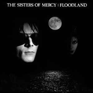 The Sisters Of Mercy ‎– Floodland