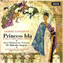 Load image into Gallery viewer, Gilbert &amp; Sullivan, D&#39;Oyly Carte Opera Company, Royal Philharmonic Orchestra*, Sir Malcolm Sargent – Princess Ida