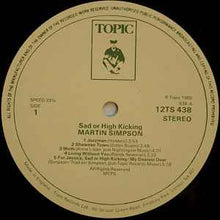 Load image into Gallery viewer, Martin Simpson - Sad Or High Kicking (LP, Album)