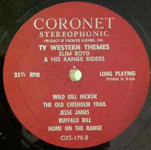 Load image into Gallery viewer, Slim Boyd & His Range Riders* – TV Western Themes