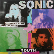Load image into Gallery viewer, Sonic Youth – Experimental Jet Set, Trash And No Star