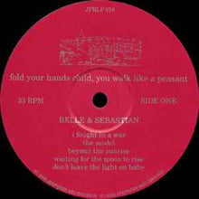 Load image into Gallery viewer, Belle & Sebastian – Fold Your Hands Child, You Walk Like A Peasant