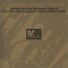 Load image into Gallery viewer, Various – Classic Jazz-Funk - Mastercuts Volume 1
