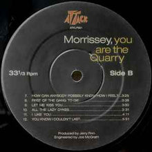 Load image into Gallery viewer, Morrissey – You Are The Quarry