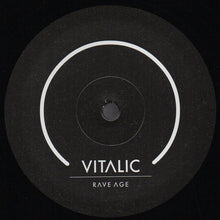 Load image into Gallery viewer, VITALIC - RAVE AGE ( 12" RECORD )
