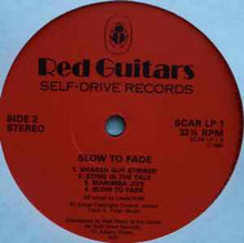 Load image into Gallery viewer, Red Guitars – Slow To Fade