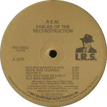 Load image into Gallery viewer, R.E.M. – Fables Of The Reconstruction / Reconstruction Of The Fables