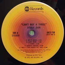 Load image into Gallery viewer, Steely Dan - Can&#39;t Buy A Thrill (LP, Album, RP, Pit)