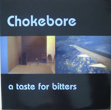 Load image into Gallery viewer, Chokebore – A Taste For Bitters