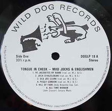 Load image into Gallery viewer, Mad Jocks & Englishmen – Tongue In Cheek