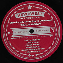 Load image into Gallery viewer, STEVE EARLE & THE DUKES (&DUCHESSES - THE LOW HIGHWAY ( 12" RECORD )