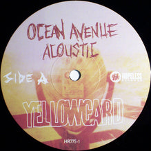 Load image into Gallery viewer, YELLOWCARD - OCEAN AVENUE ACOUSTIC ( 12" RECORD )