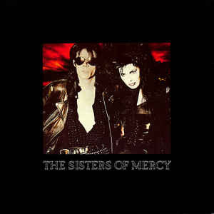 The Sisters Of Mercy ‎– This Corrosion