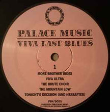 Load image into Gallery viewer, Palace Music* ‎– Viva Last Blues