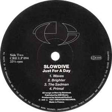 Load image into Gallery viewer, Copy of Slowdive – Just For A Day