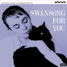 Load image into Gallery viewer, The Gentle Waves – Swansong For You