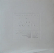 Load image into Gallery viewer, MIREL WAGNER - WHEN THE CELLAR CHILDREN SEE THE LIGHT OF DAY ( 12" RECORD )