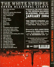 Load image into Gallery viewer, WHITE STRIPES - UNDER BLACKPOOL LIGHTS ( DIGITAL VERSATILE DISC )