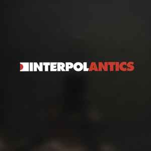 Interpol ‎– Antics