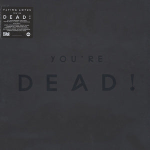 FLYING LOTUS - YOU'RE DEAD! ( 12