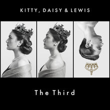 Load image into Gallery viewer, KITTY, DAISY & LEWIS - KITTY, DAISY & LEWIS THE THIRD ( 12" RECORD )
