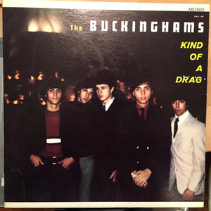 The Buckinghams - Kind Of A Drag (LP, Album, Mono, Pit)