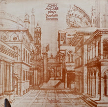Load image into Gallery viewer, John McCabe (2) - Sonatas By Domenico Scarlatti (LP, Album)