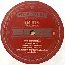Load image into Gallery viewer, SLIM DUNLAP - THE OLD NEW ME / TIMES LIKE THIS ( 12" RECORD )