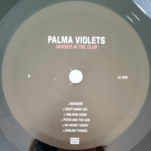 PALMA VIOLETS - PALMA VIOLETS-DANGER IN THE ( 12" RECORD )